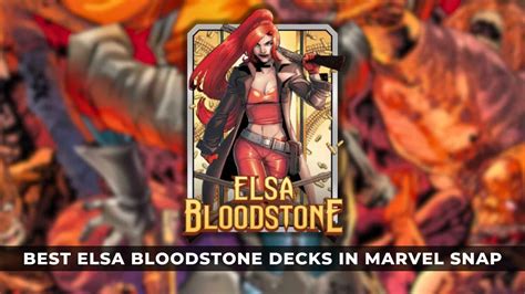 elsa bloodstone decks